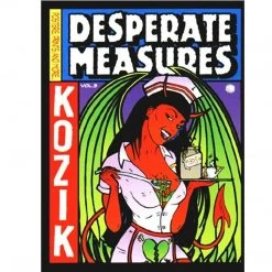 Desperate Measures Empty Pleasures - Book By Frank Kozik